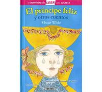 Susaeta - El príncipe feliz (La aventura de LEER con Susaeta - nivel 3)
