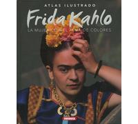Susaeta - Frida Kahlo (Atlas Ilustrado)