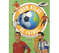 Gran atlas de fútbol (Deportes de élite)