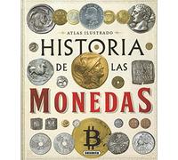 Historia de las monedas. Desde la Prehistoria a la actualidad