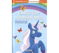 Susaeta - Ilargi izpi adarbakarra (Irakurri Susaetaren esckutik 0. maila)