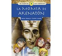 Susaeta - La momia de Akenatón (El club de los sabuesos)