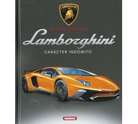 Susaeta – Lamborghini. Carácter indómito – Atlas Ilustrado