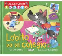 Lobito va al colegio (Las aventuras de Lobito)