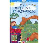 Mi mascota el dinosaurio (Empiezo a LEER con Susaeta - nivel 1)