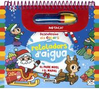 Susaeta - Papá Noel y la Navidad (Descobreixo els colors amb retoladors d aigua)