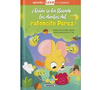 Susaeta - ¿Quién se ha llevado los dientes del ratoncito Pérez? (Aprendo a LEER con Susaeta - nivel 0)