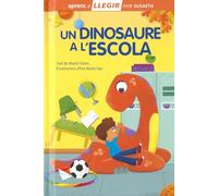 Un dinosaure a l escola (Llegir amb Susaeta nivel 0)