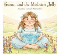 Susan and the medicine jelly (Susan the giant troll)