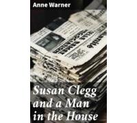 Susan Clegg And A Man In The House (ebook)
