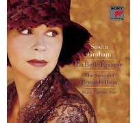Susan Graham - Susan Graham: La Belle Epoque - The Songs of Reynaldo Hahn by Susan Graham (1998) Audio CD