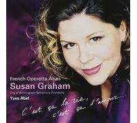 Susan Graham, Yves Abel & City Of Birmingham Symphony Orchestra - Susan Graham Sings French Operetta Arias