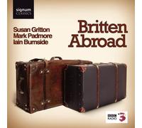 Susan Gritton - Britten Abroad