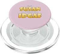 Susan Joke Idgaf Meme Cute Halloween Costume For Susans PopSockets PopGrip para MagSafe