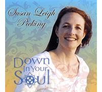 Susan Leigh Picking - Down in Your Soul