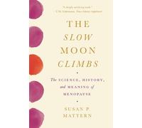Susan Mattern The Slow Moon Climbs (Tapa blanda) (Importación USA)