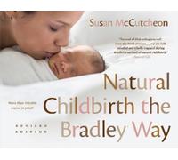 Susan McCutcheon Natural Childbirth the Bradley Way (Tapa blanda)