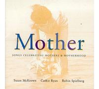 Susan. Mckeown Cathie Ryan, R - Mother: Celebration of Mothers