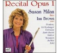Susan Milan - Recital Opus 1