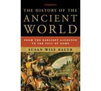 Susan Wise Bauer The History of the Ancient World (Tapa dura) (Importación USA)