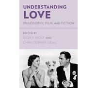 Susan Wolf Understanding Love (Tapa blanda)