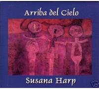 Susana Harp - Arriba Del Cielo (UK Import)