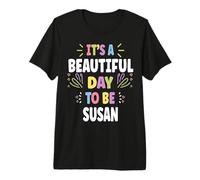 Susana Personalized Name Beautiful Day Susana Camiseta Premium