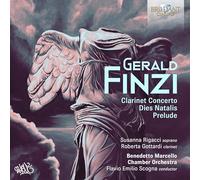 Susanna Rigacci|Roberta Gottardi|Benedetto Marcello Chamber Orchestra|Flavio Emilio Scogna - Finzi: Clarinet Concerto, Dies Natalis, Prelude