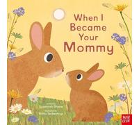 Susannah Shane When I Became Your Mommy (Tapa dura) When I Became Your . . .