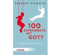 Susanne Niemeyer 100 Experimente Mit Gott (Tapa blanda)