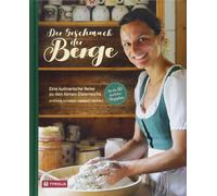 Susanne Schaber Der Geschmack der Berge: Eine kulinarische Reise zu (Tapa dura)