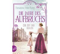 Susanne von Ber Die Zeit der Frauen - Die Jahre des Aufbruchs: Rom (Tapa blanda)