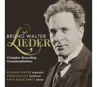 Susanne Winter; Christian Hilz - Bruno Walter: Lieder, Complete Songs