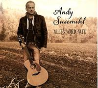 Susemihl,Andy - Alles Wird Gut