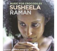 Susheela - Music for Crocodiles (Inclus DVD)