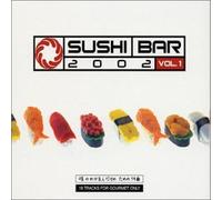 Sushi Bar Vol 1 Summer 2002 - Sushi Bar Vol1 Summer 2002