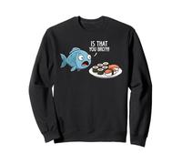 Sushi de Pescado Divertido es Que tu Hermano Humorístico Amante del Sushi Sudadera