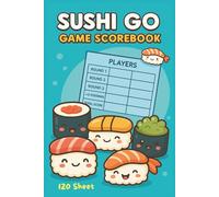 Sushi Go Game Scorebook: Track Your Scores & Keep the Fun Rolling! | 6x9 Inch, 120 Pages - Perfect for Family Game Nights and Sushi Go Fans