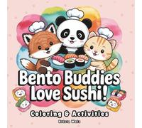 Sushi Snack Time: Coloring and Activity Book