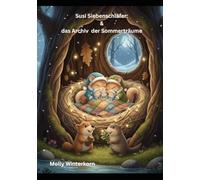 Susi Siebenschläfer & das Archiv der Sommerträume