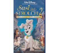 Susi und Strolch 2: Kleine Strolche - Großes Abenteuer! [Alemania] [VHS]