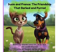 Susie and France: The Friendship That Barked and Purred
