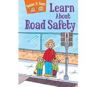 Susie and Sam Learn About Road Safety (Susie & Sam)