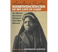 Susie King Taylor Reminiscences of My Life in Camp (Tapa blanda)