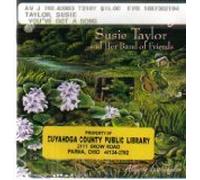 Susie Taylor and Her Band of Friends - You've Got a Song (UK Import)