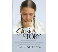 Susie's Journey: A Mennonite Romance Based on the True Story of a Russian Immigrant to Canada