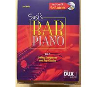 Susi's Bar Piano 1: Swing, Evergreens und Pop-Classics in mittelschwerer Bearbeitung für den anspruchsvollen Pianisten