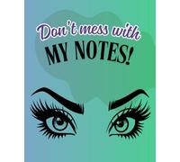 Suspicious Eyes Lined Notebook for Women: Wide Ruled Paper, College Composition Book for Strong Girls, Teens, Students, Coworkers - 7.5 x 9.25", 110 Pages | Empowering Gift for Her