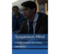 Suspicious Mind: A Blake Langford Short Story (The Blake Langford Adventures)