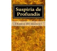 Suspiria de Profundis